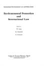 Environmental Protection And International Law - Preview