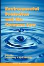 Environmental Protection And The Common Law - Preview
