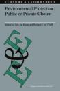 Environmental Protection: Public Or Private Choice - Preview