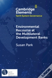 Environmental Recourse At The Multilateral Development Banks
