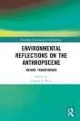 Environmental Reflections On The Anthropocene - Preview