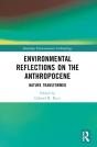 Environmental Reflections On The Anthropocene - Preview