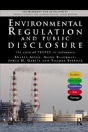Environmental Regulation And Public Disclosure - Preview