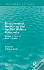 Environmental Resources And Applied Welfare Economics