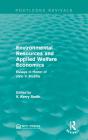 Environmental Resources And Applied Welfare Economics - Preview