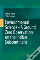 Environmental Science - A Ground Zero Observation On The Indian Subcontinent