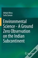 Environmental Science - A Ground Zero Observation On The Indian Subcontinent