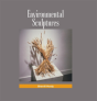 Environmental Sculptures - Preview
