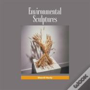 Environmental Sculptures