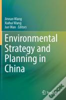 Environmental Strategy And Planning In China