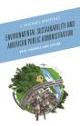 Environmental Sustainability And American Public Administration - Preview