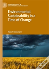 Environmental Sustainability In A Time Of Change