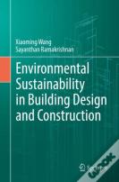 Environmental Sustainability In Building Design And Construction