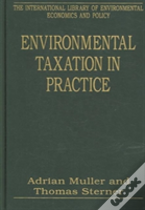 Environmental Taxation In Practice
