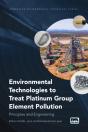 Environmental Technologies To Treat Platinum Group Element Pollution - Preview