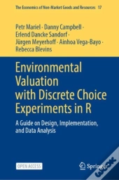 Environmental Valuation With Discrete Choice Experiments In R