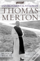 Environmental Vision Of Thomas Merton