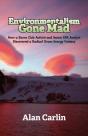 Environmentalism Gone Mad - Preview