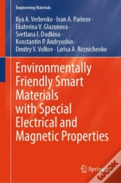 Capa do artigo Environmentally Friendly Smart Materials With Special Electrical And Magnetic Properties
