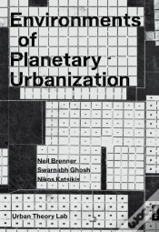Capa do artigo Environments Of Planetary Urbanization