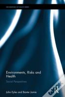 Environments, Risks And Health