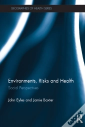 Environments, Risks And Health