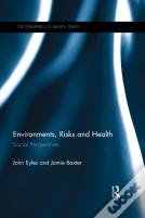 Environments, Risks And Health