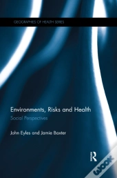 Environments, Risks And Health