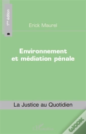 Environnement Et Médiation Pénale (1ère Édition)