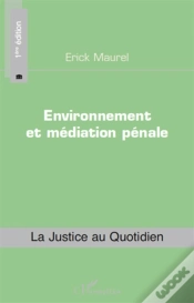 Capa do artigo Environnement Et Médiation Pénale (1ère Édition)
