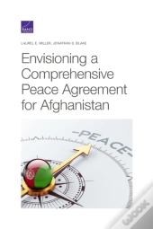 Envisioning A Comprehensive Peace Agreement For Afghanistan