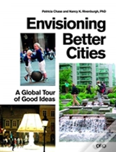 Envisioning Better Cities