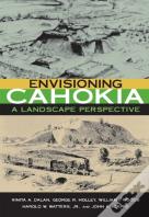 Envisioning Cahokia