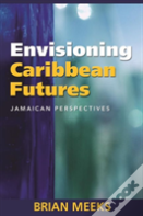 Envisioning Caribbean Futures