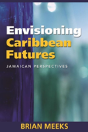Envisioning Caribbean Futures - Preview