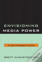 Envisioning Media Power