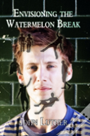Envisioning The Watermelon Break