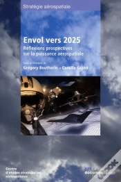 Capa do artigo Envol Vers 2025 ; Réflexions Prospectives Sur La Puissance Aérospatiale