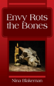 Envy Rots The Bones