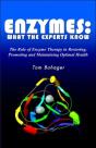 Enyzmes: What The Experts Know - Preview