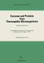 Enzymes And Proteins From Thermophilic Microorganisms Structure And Function - Preview