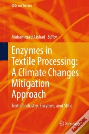 Capa do artigo Enzymes In Textile Processing: A Climate Changes Mitigation Approach