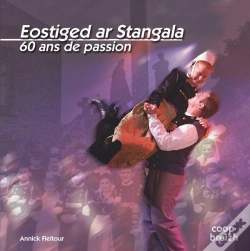 Capa do artigo Eostiged Ar Stangala ; 60 Ans De Passion
