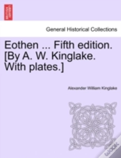 Capa do artigo Eothen ... Fifth Edition. (By A. W. King
