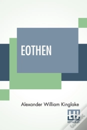 Capa do artigo Eothen: With An Introduction And Notes B