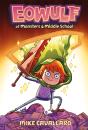 Eowulf: Of Monsters And Middle School - Preview