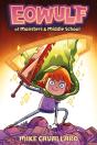 Eowulf: Of Monsters & Middle School - Preview