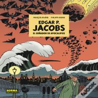 E.P. Jacobs: El Soñador De Apocalipsis