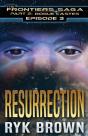 Ep.#3 - Resurrection - Preview