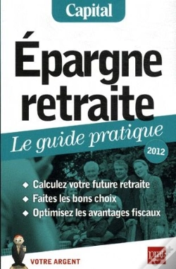 Capa do artigo Epargne Retraite, Le Guide Pratique